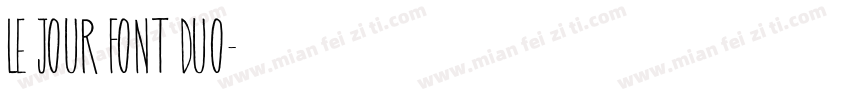 Le Jour Font Duo字体转换